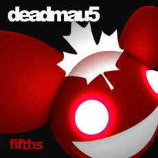 deadmau5<br>"Fifths"